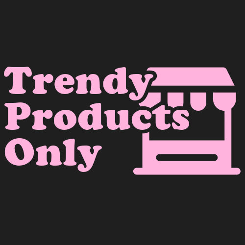 Trendy Products 24/7